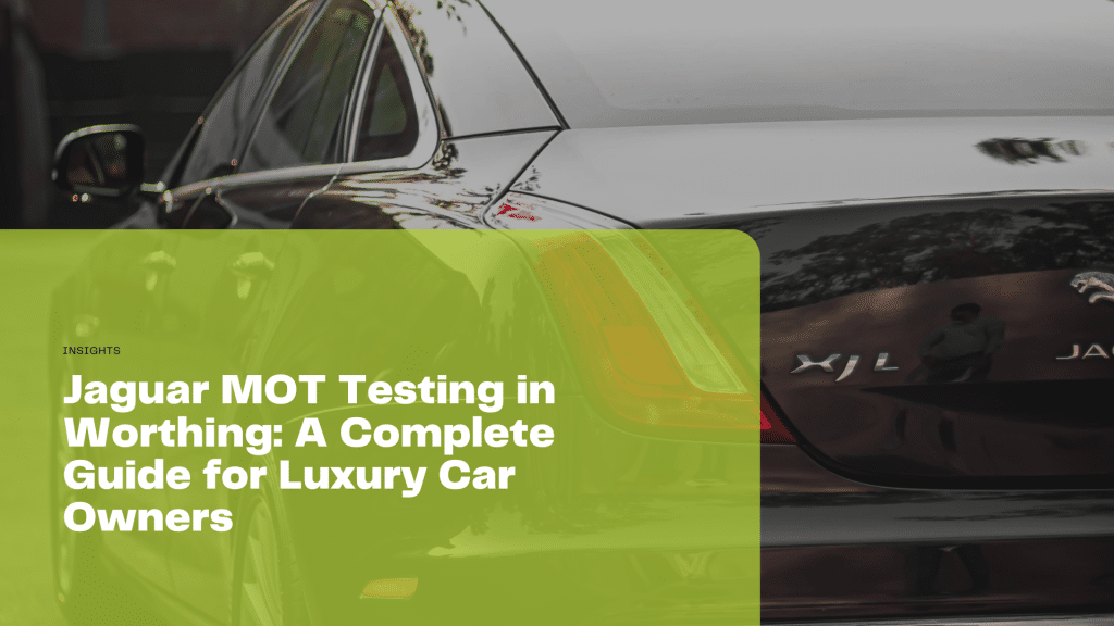 Discover the complete guide to Jaguar MOT testing in Worthing. Learn about the importance of MOTs, specific considerations for Jaguar models, and expert tips.