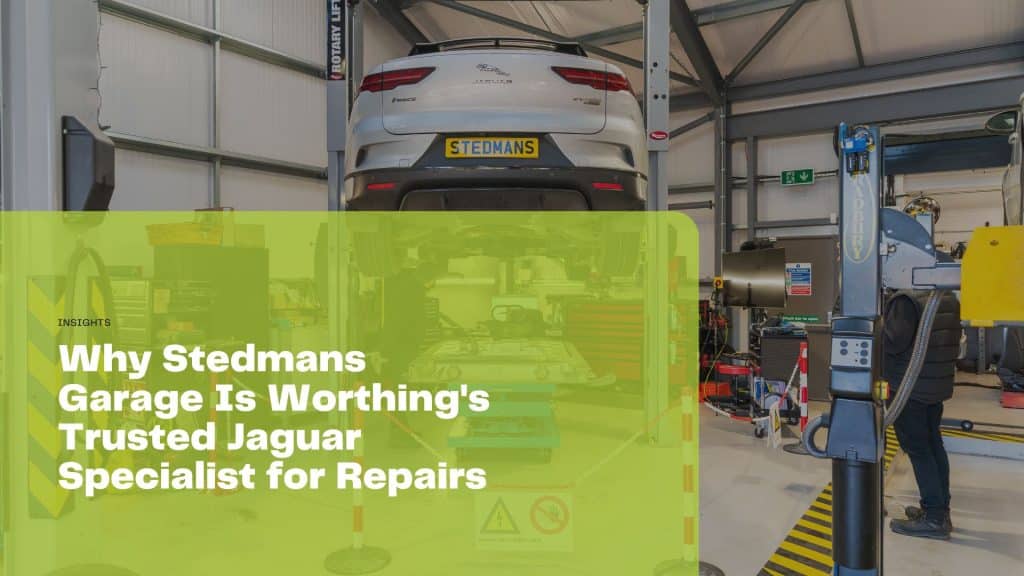 Explore why Stedmans Garage is Worthing's trusted Jaguar specialist for repairs and servicing, providing expert care for your high-performance vehicle.