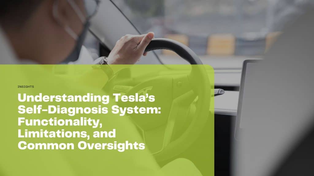 Discover Tesla’s self-diagnosis system: its functionality, limitations, and common oversights for UK Tesla owners and automotive enthusiasts.